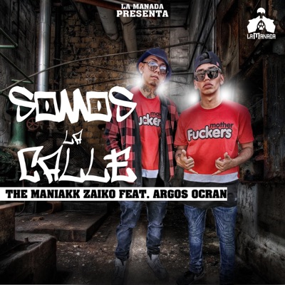 Somos la Calle (feat. Argos Ocran) - Single