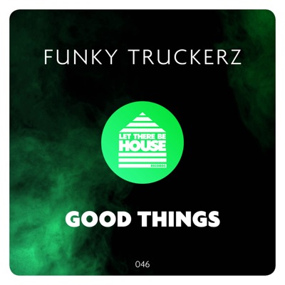 Good Things - Single