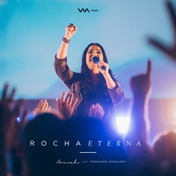Ministério Avivah - Rocha Eterna (feat. Fernanda Madaloni)