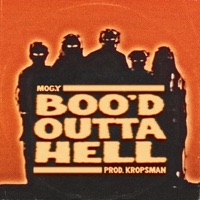 Boo'd Outta Hell - Single - Mog.Y