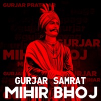 Gurjar Samrat Mihir Bhoj History (Original) - Single - Sonu Majri & Shubham Kaushik