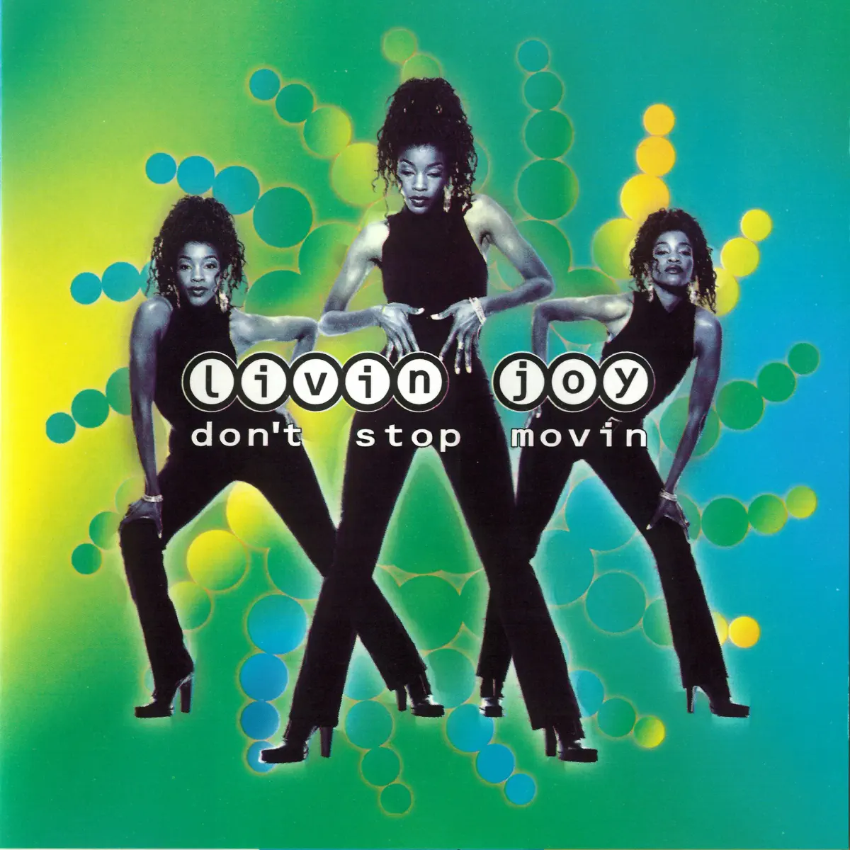 Livin' Joy - Don’t Stop Movin’ (1996) [iTunes Plus AAC M4A]-新房子