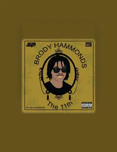Brody Hammonds: песни, клипы, биография, даты выступлений и многое другое.
