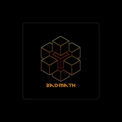 Listen to Badmath, watch music videos, read bio, see tour dates & more!