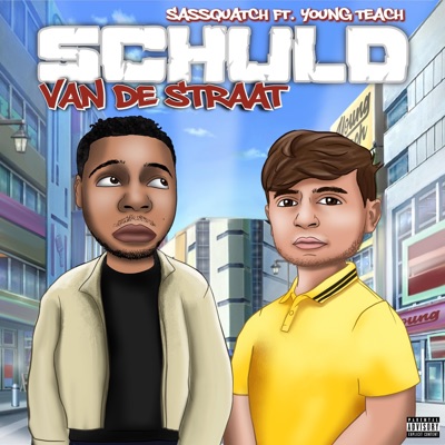 Schuld van de straat (feat. Young Teach) - Single