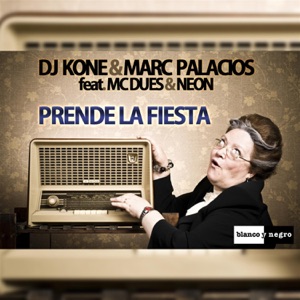 Prende la Fiesta (feat. MC Dues & Neon) - Single