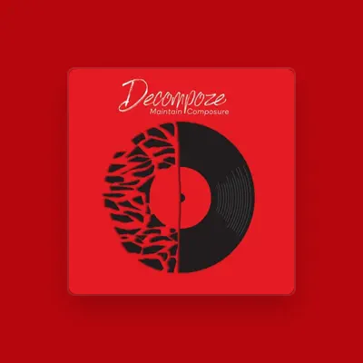 Listen to Decompoze, watch music videos, read bio, see tour dates & more!