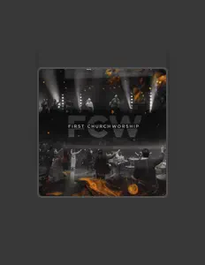 Dengarkan First Church Worship, tonton video musik, baca bio, lihat tanggal tur & lainnya!