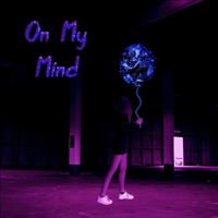 On My Mind (feat. Lil Happy Lil Sad) - Single - 4ever Falling