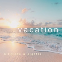 Vacation - Single - Billy-Joe & Elgafar