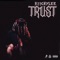 Trust - Riichylee lyrics