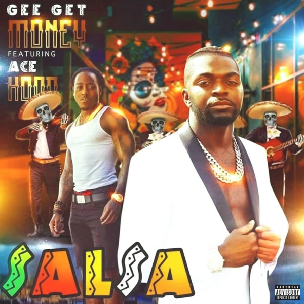 Salsa (feat. Ace Hood) - Single - Gee Get Money