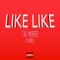 Like Like (feat. Izumed) - Taz Mureb lyrics