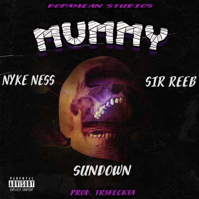 MUMMY (feat. Nyke Ness & SUNDOWN) - Single