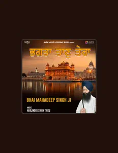 Bhai Mahadeep Singh Jiを聴いたり、ミュージックビデオを鑑賞したり、経歴やツアー日程などを確認したりしましょう！