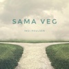 Sama Veg - Single