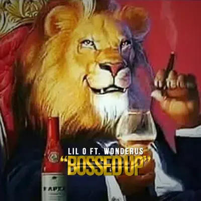 Bossed Up (feat. Wonderus) - Single - Lil' O