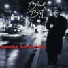 Blue Blot - Where Do We Go From Here