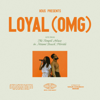 Loyal (OMG) - VOUS Worship