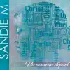 Sandie M - Déposer