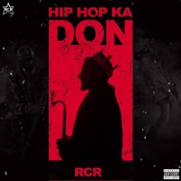 Hip Hop Ka Don - Single - RCR