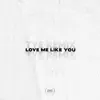 Love Me Like You (TYE Remix)