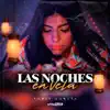 Las Noches En Vela