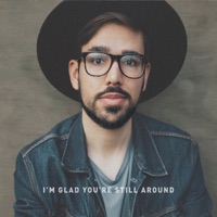 I'm Glad You're Still Around - Paul Demer