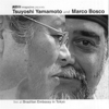Tsuki No Sabaku (The Desert Moon) [Live] - Tsuyoshi Yamamoto Trio & Marco Bosco