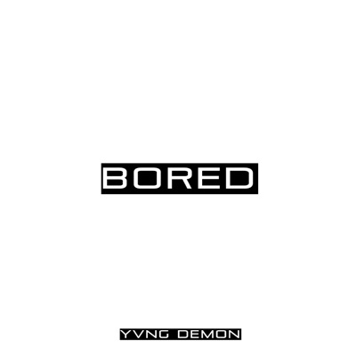 Bored - Single