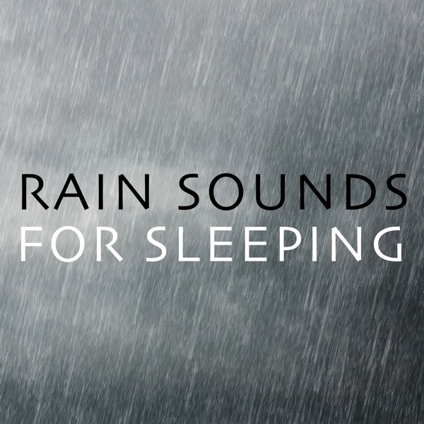 Rain Sounds for Sleeping