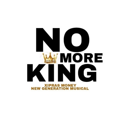 No more kings (feat. Xipras money, Lil zesario Ic, Famoso & Andy 2swuhe) - Single