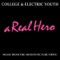 A Real Hero - College & Electric Youth lyrics