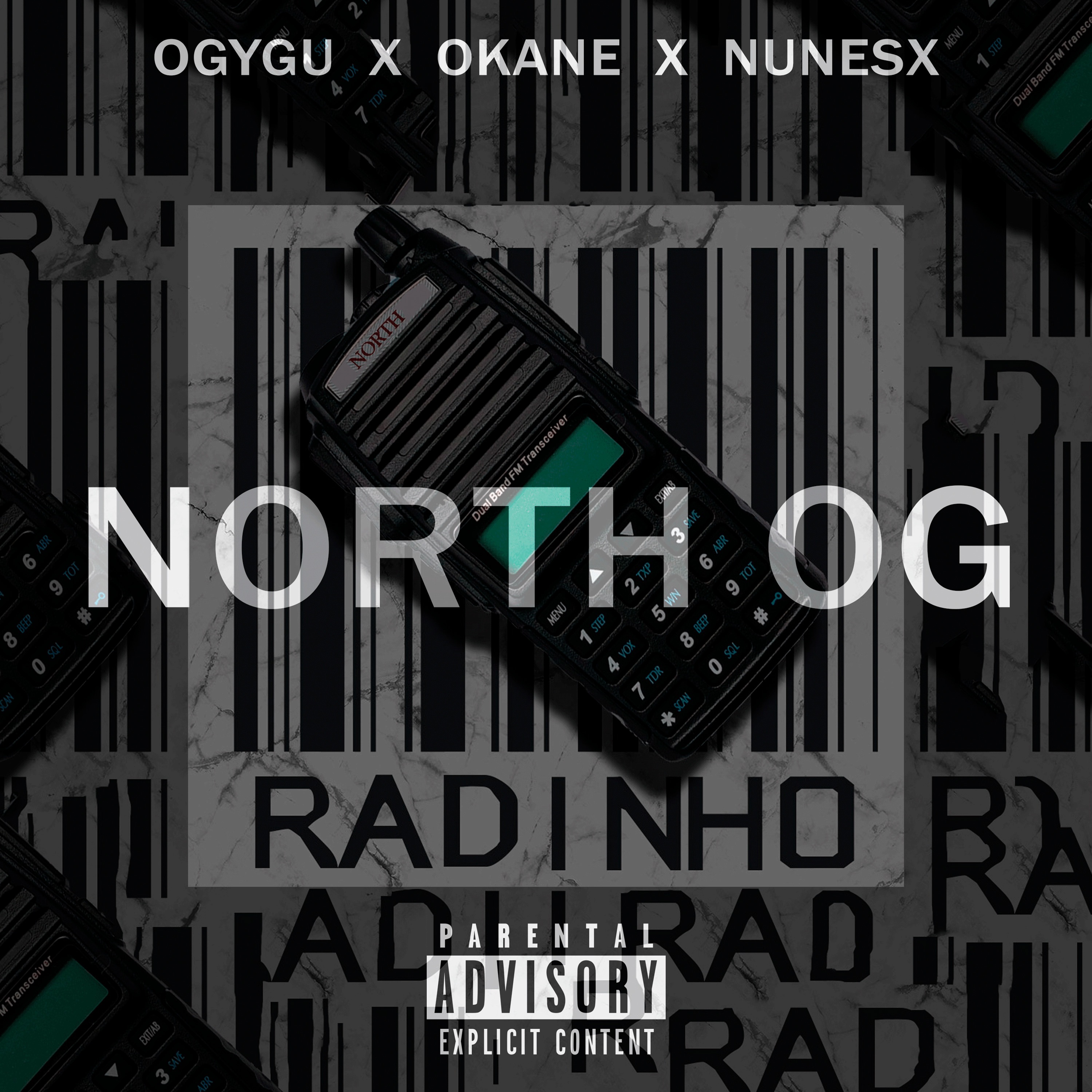 Radinho (feat. OGYGU, Okane & NUNESX) - Single by NORTH OG album cover