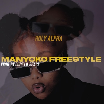 Manyoko Freestyle - Single