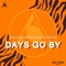 Days Go By (Pascal & Pearce 2012 Remix) - Single