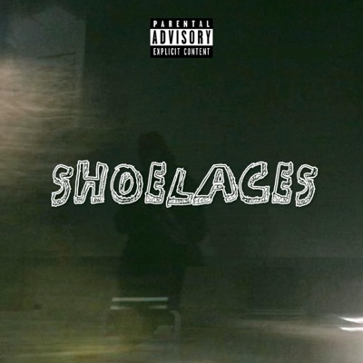 SHOELACES (feat. Malloy) - Single