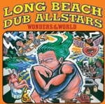 Long Beach Dub Allstars - Listen to D.J.'s