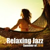 Relaxing Jazz – Summer of 2018: Smooth Sexy Jazz, Party All Night Long, Ibiza Club del Sol