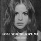 LOSE YOU TO LOVE ME cover art