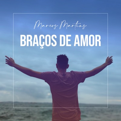 Braços de Amor - Single