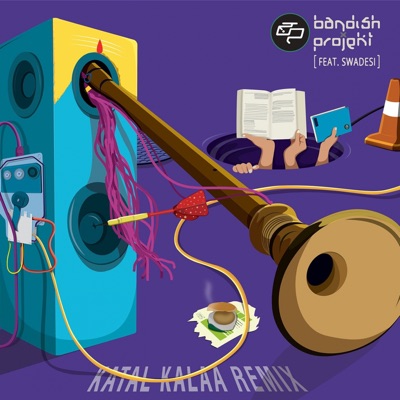 Katal Kalaa (feat. Swadesi) [Remixes] - EP