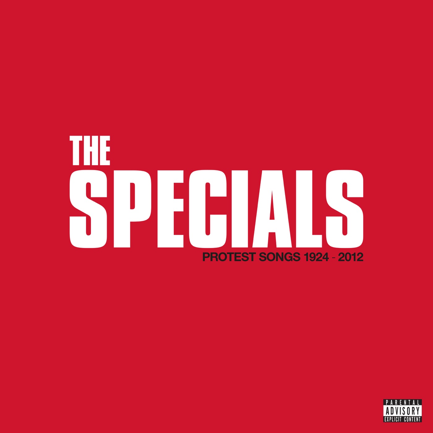 Protest Songs 1924 – 2012 by The Specials