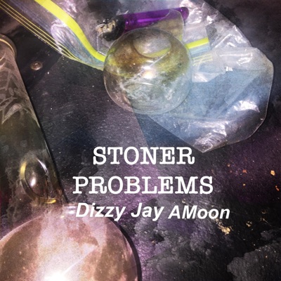Stoner Problems (feat. Amoon) - Single