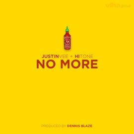 No More (feat. Justin Vee & Hi-Tone) Dennis Blaze