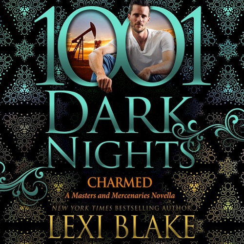 Charmed: A Masters and Mercenaries Novella (1001 Dark Nights) (Unabridged) cover