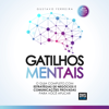 Gatilhos mentais - Gustavo Ferreira