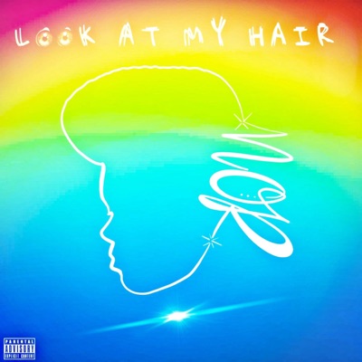 Look At My Hair - Single