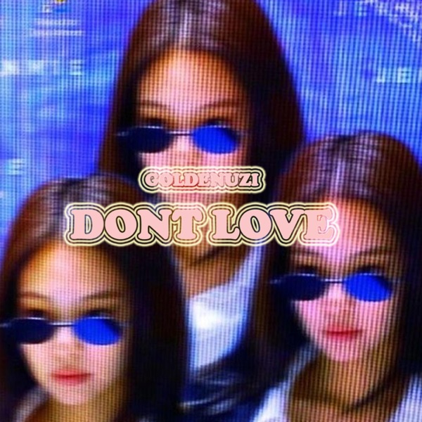 Don't Love