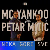Neka Gori Sve (feat. Petar Mitic)